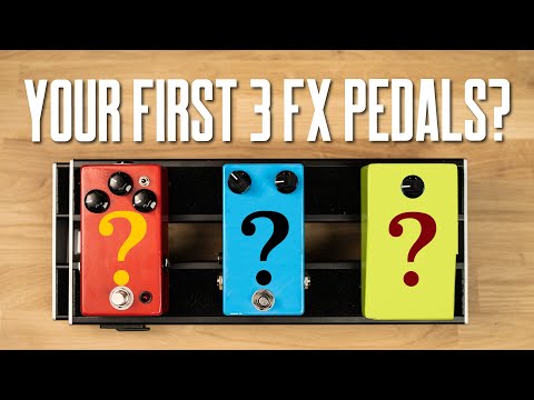 What Guitar Pedals Should I Get First?