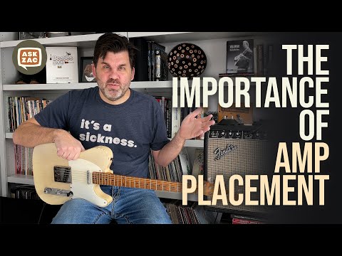 The Importance of Amp Placement - Ask Zac 108