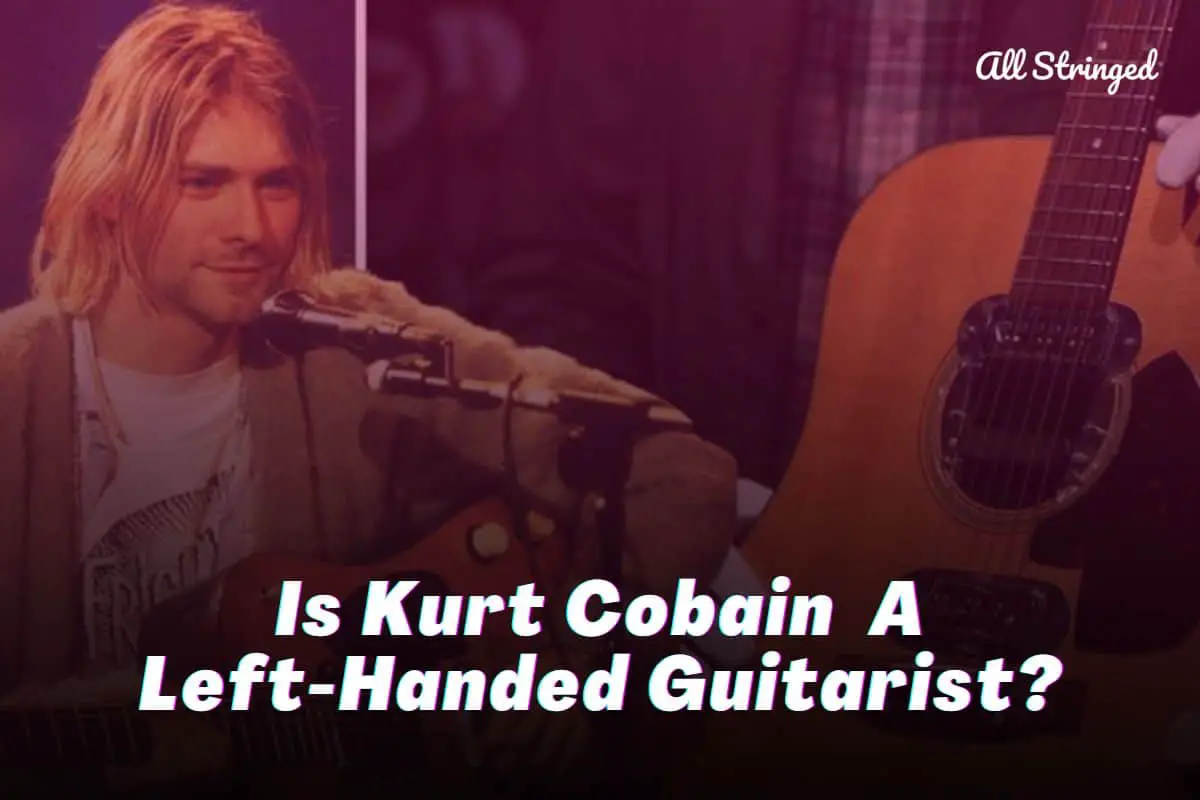 is kurt cobain left handed