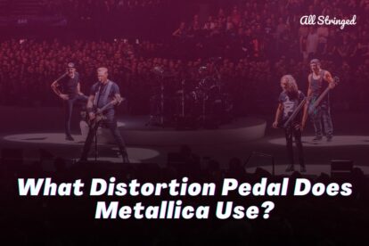 What Distortion Pedal Does Metallica Use? | All Stringed