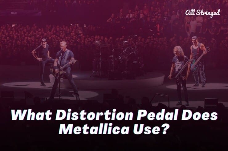 what distortion pedal does metallica use